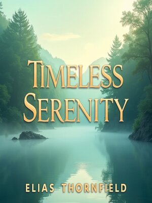 cover image of Timeless Serenity